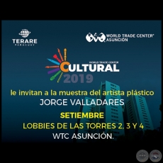 Muestra de Jorge Valladares Diéguez - WTC Asunción - Desde el 1 al 30 de Septiembre 2019